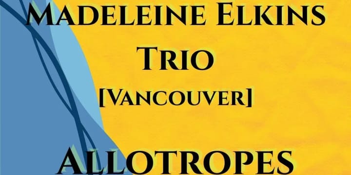 Upcoming (Apr. 2): Madeleine Elkins Trio plays the Orange Light, Victoria